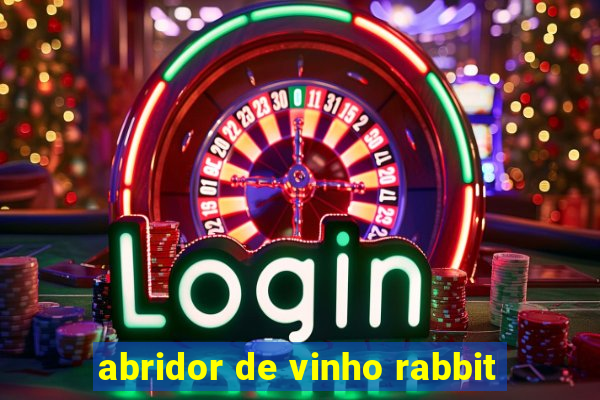 abridor de vinho rabbit